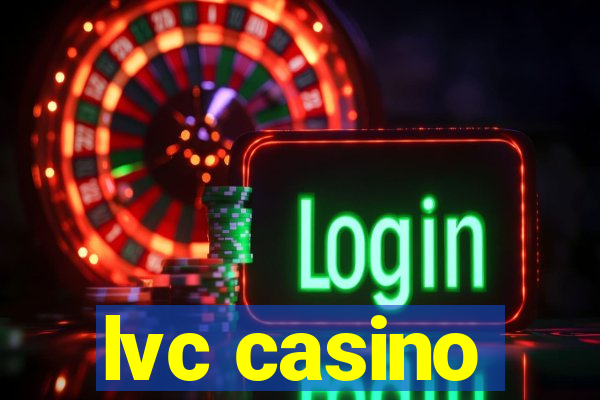 lvc casino